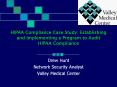 HIPAA%20Compliance%20Case%20Study:%20Establishing%20and%20Implementing%20a%20Program%20to%20Audit%20HIPAA%20Compliance PowerPoint PPT Presentation