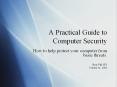 A Practical Guide to Computer Security PowerPoint PPT Presentation