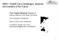 2003 : Health Care Challenges, Systems and Leaders of the Future PowerPoint PPT Presentation