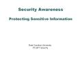 Security%20Awareness%20Protecting%20Sensitive%20Information PowerPoint PPT Presentation