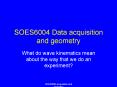 SOES6004 Data acquisition and geometry PowerPoint PPT Presentation
