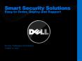 Smart Security Solutions Easy to Order, Deploy and Support PowerPoint PPT Presentation