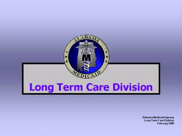 Long Term Care Division