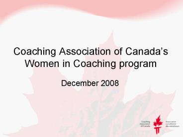 Coaching Association of Canadas Women in Coaching program