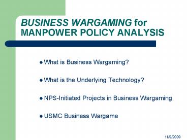 BUSINESS WARGAMING for MANPOWER POLICY ANALYSIS