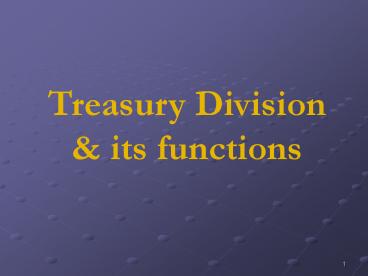 Treasury Division