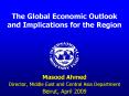 The Global Economic Outlook and Implications for the Region PowerPoint PPT Presentation