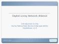 Digital Living Network Alliance Introduction to the Home Networked Device Interoperability Guideline PowerPoint PPT Presentation