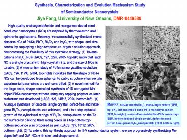 Synthesis, Characterization and Evolution Mechanism Study of Semiconductor Nanocrystals