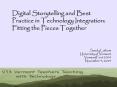 Digital Storytelling and Best Practice in Technology Integration: Fitting the Pieces Together PowerPoint PPT Presentation