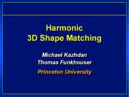Harmonic 3D Shape Matching