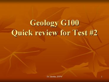 Geology G100 Quick review for Test