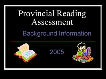 Provincial Reading Assessment