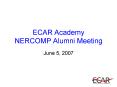 ECAR Academy NERCOMP Alumni Meeting PowerPoint PPT Presentation