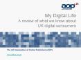 My Digital Life A review of what we know about UK digital consumers PowerPoint PPT Presentation