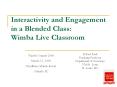 Interactivity%20and%20Engagement%20in%20a%20Blended%20Class:%20Wimba%20Live%20Classroom PowerPoint PPT Presentation