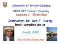University of British Columbia CICS 317 Internet Computing Lecture 1 Overview PowerPoint PPT Presentation