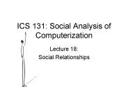 ICS 131: Social Analysis of Computerization