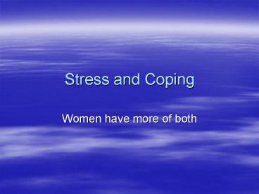 Stress and Coping