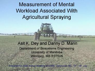 Measurement of Mental Workload Associated With Agricultural Spraying