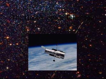 What is the Hubble Space Telescope