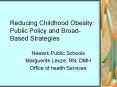 Reducing Childhood Obesity: Public Policy and Broad-Based Strategies PowerPoint PPT Presentation