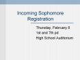 Incoming Sophomore Registration PowerPoint PPT Presentation
