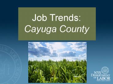 Job Trends: Cayuga County