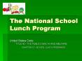 The National School Lunch Program PowerPoint PPT Presentation