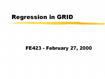 Regression in GRID
