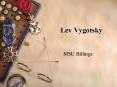 Lev Vygotsky PowerPoint PPT Presentation