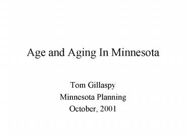 Age and Aging In Minnesota