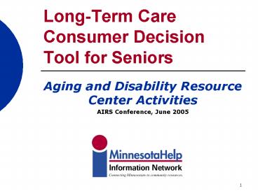 LongTerm Care Consumer Decision Tool for Seniors