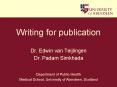 Writing for publication PowerPoint PPT Presentation