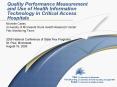 Quality Performance Measurement and Use of Health Information Technology in Critical Access Hospital PowerPoint PPT Presentation