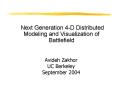 Next Generation 4-D Distributed Modeling and Visualization of Battlefield PowerPoint PPT Presentation