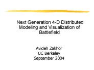 Next Generation 4-D Distributed Modeling and Visualization of Battlefield
