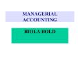 MANAGERIAL ACCOUNTING PowerPoint PPT Presentation