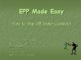 EPP Made Easy How to buy off State Contract PowerPoint PPT Presentation