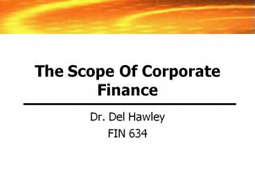 The Scope Of Corporate Finance