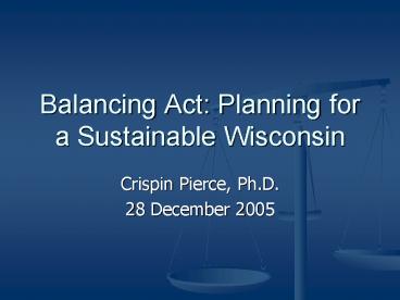 Balancing Act: Planning for a Sustainable Wisconsin