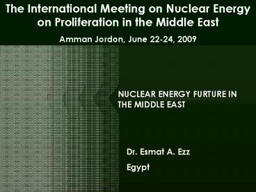 NUCLEAR ENERGY FURTURE IN THE MIDDLE EAST