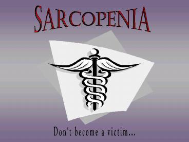 SARCOPENIA