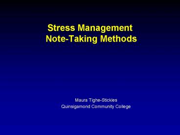 Stress Management NoteTaking Methods