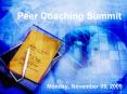 Peer Coaching Summit PowerPoint PPT Presentation