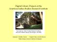 Digital Library Projects at the American Indian Studies Research Institute PowerPoint PPT Presentation