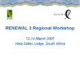 RENEWAL 3 Regional Workshop PowerPoint PPT Presentation