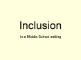 Inclusion PowerPoint PPT Presentation