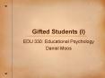 Gifted Students I PowerPoint PPT Presentation