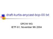 draft-kurtis-anycast-bcp-00.txt